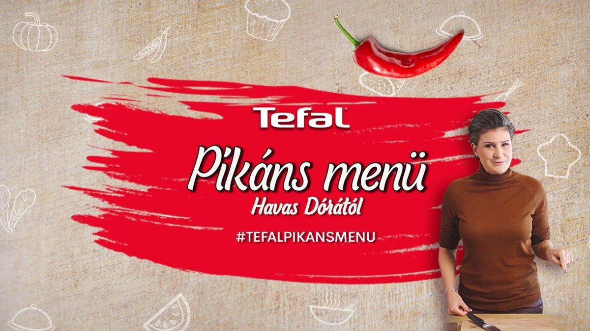 Tefal Píkáns menüje – Havas Dórától #tefalpikansmenu